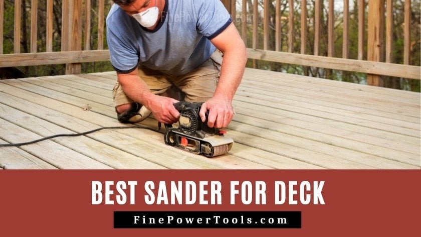 Best Sander for Decks