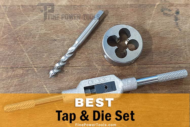 Best tap and die set