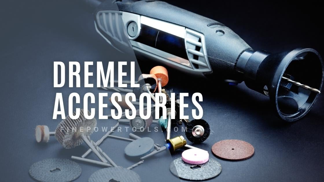 Dremel Accessories & attachments