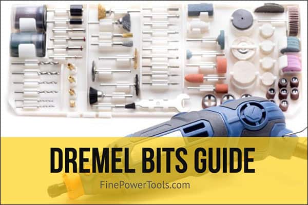 Dremel Bits Guide