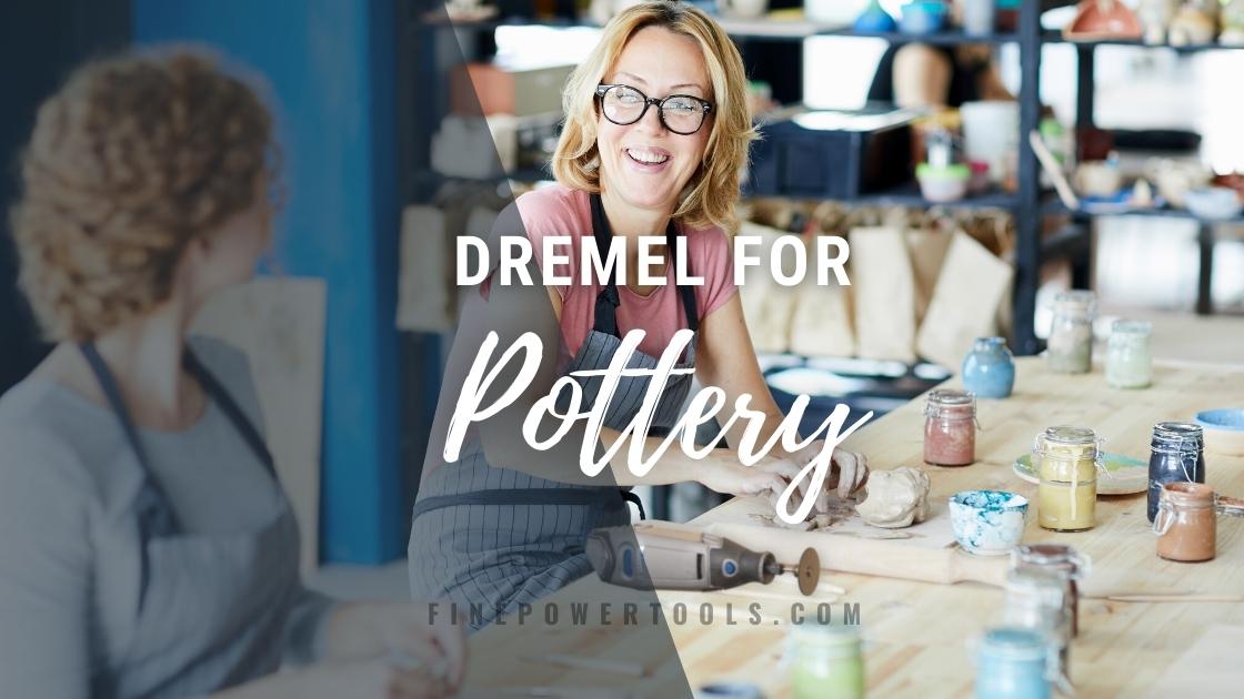 Use of Dremel in Pottery
