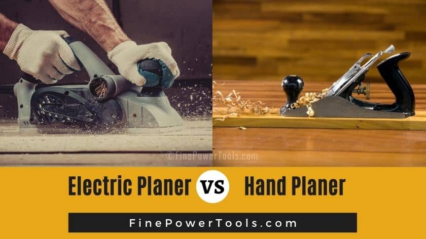 Electric vs hand wood planer