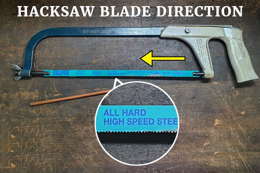 Hacksaw Blade Direction