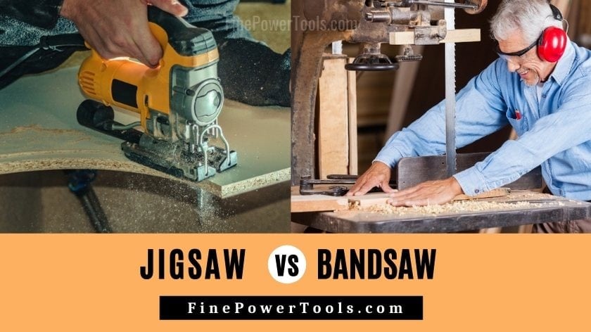 Jigsaw versus Bandsaw