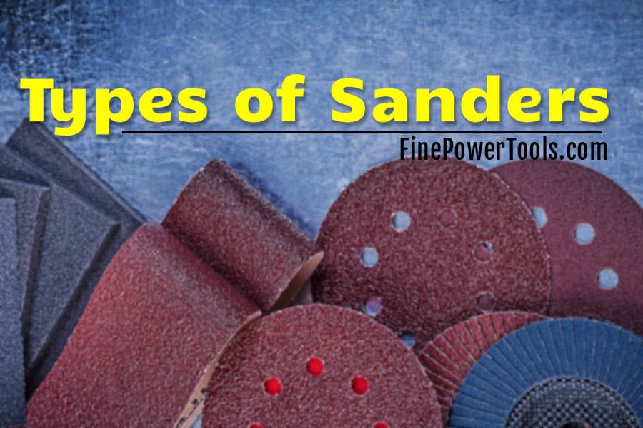 Types of electric Sanders
