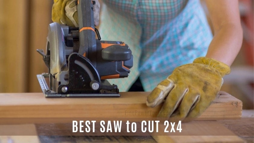 Saw to Cut 2x4