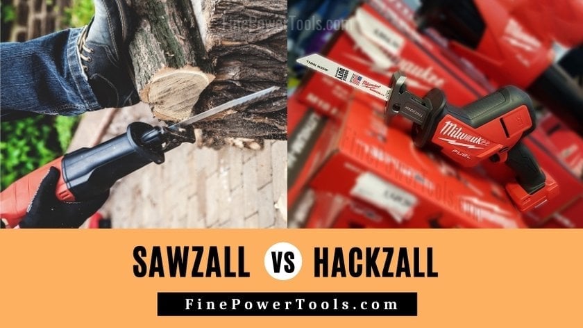 Hackzall vs. Sawzall