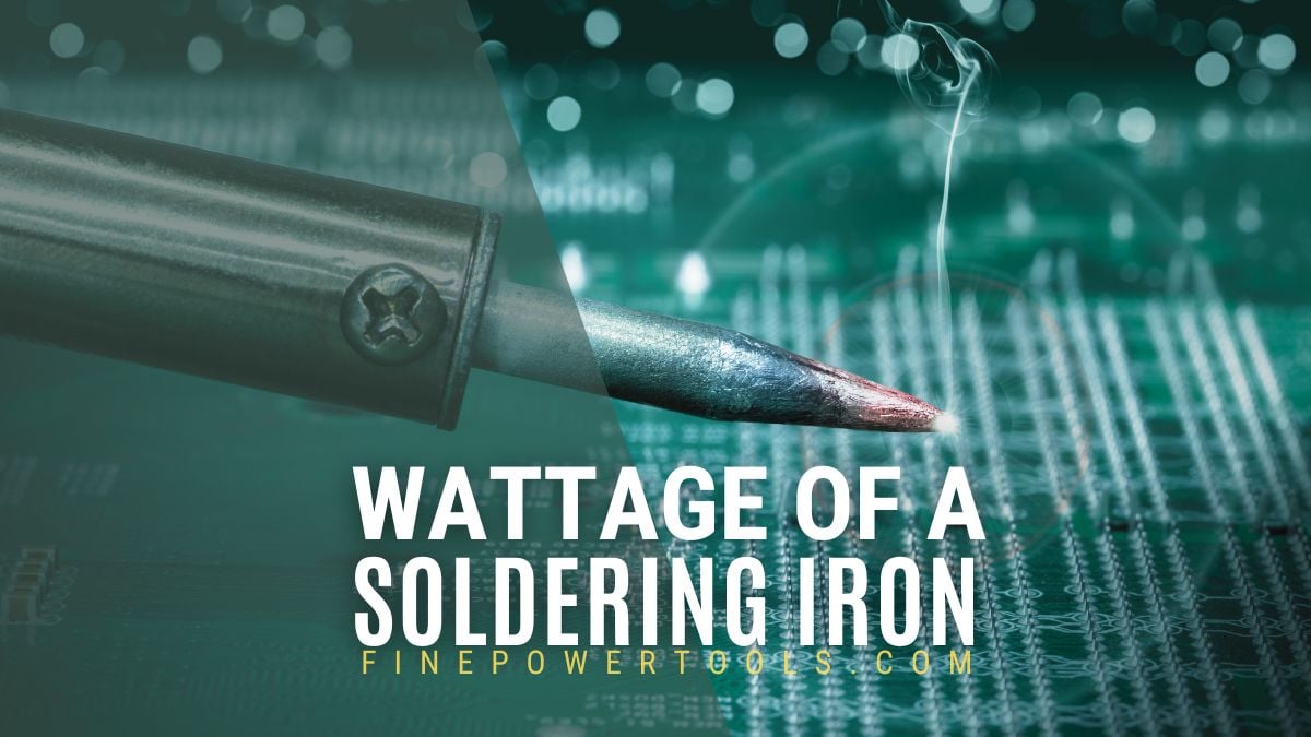 Soldering Iron Wattage