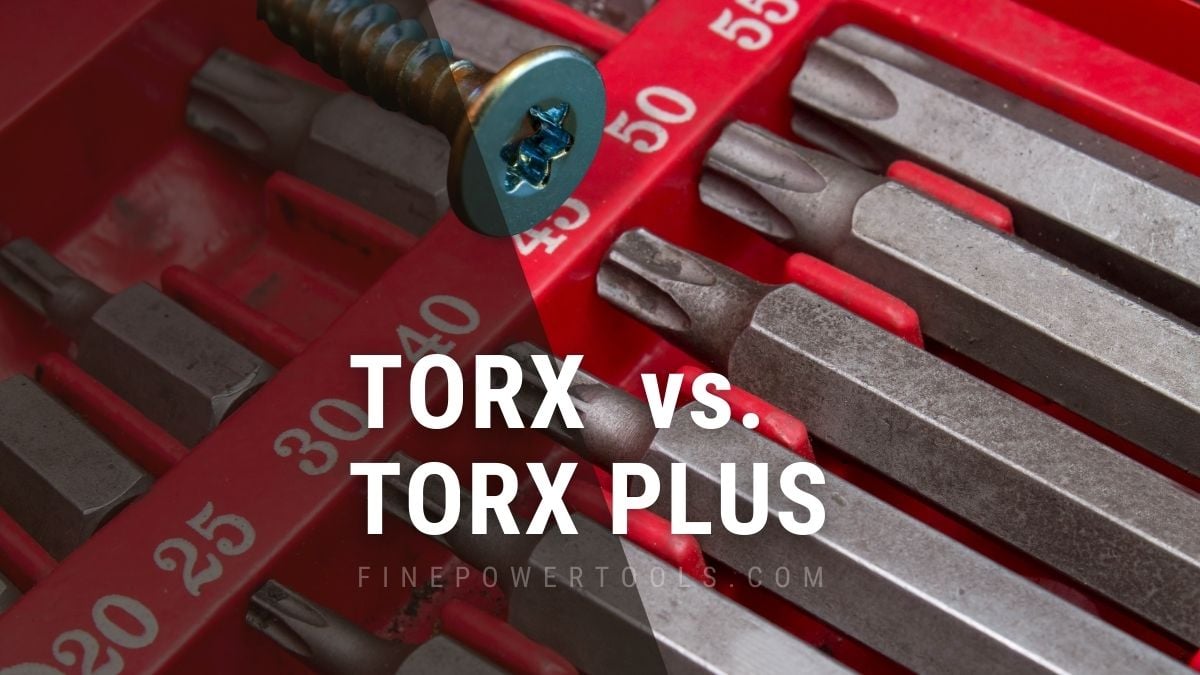Torx vs Torx Plus Screw and bits