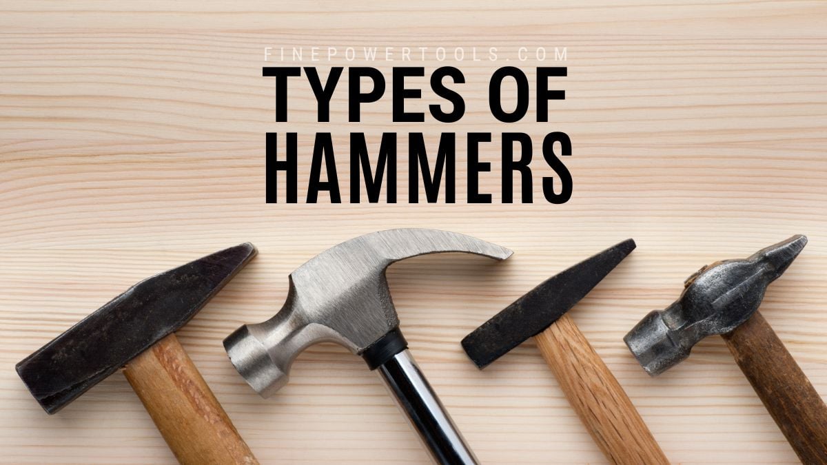 Types of Hammers